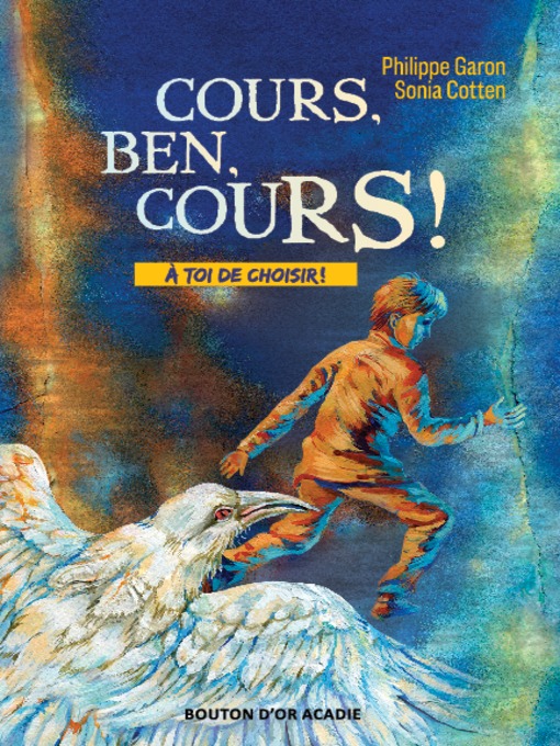 Title details for Cours, Ben, cours! by Philippe Garon - Available